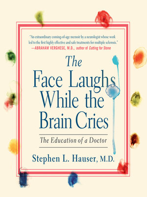 cover image of The Face Laughs While the Brain Cries